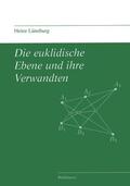 Lüneburg |  Die euklidische Ebene und ihre Verwandten | Buch |  Sack Fachmedien