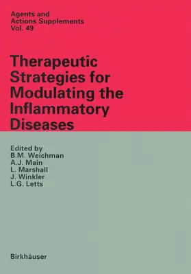 Weichman / Marshall / Main |  Therapeutic Strategies for Modulating the Inflammatory Diseases | Buch |  Sack Fachmedien