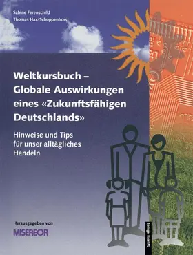 MISEREOR |  Weltkursbuch-Globale Auswirkungen eines "Zukunftsfähigen Deutschlands" | Buch |  Sack Fachmedien