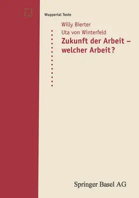 Winterfeld / Bierter |  Zukunft der Arbeit - welcher Arbeit? | Buch |  Sack Fachmedien