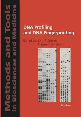 Lubjuhnn / Epplen |  DNA Profiling and DNA Fingerprinting | Buch |  Sack Fachmedien