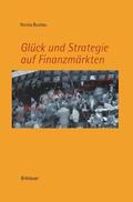 Bouleau |  Glück und Strategie auf Finanzmärkten | Buch |  Sack Fachmedien