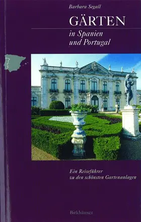 Segall |  Gärten in Spanien und Portugal | Buch |  Sack Fachmedien