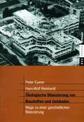 Eyerer / Reinhardt |  Reinhardt, H: Ökologische Bilanzierung von Baustoffen und Ge | Buch |  Sack Fachmedien