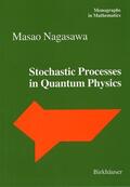 Nagasawa |  Stochastic Processes in Quantum Physics | Buch |  Sack Fachmedien
