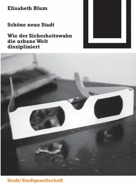 Blum |  Schöne neue Stadt | Buch |  Sack Fachmedien