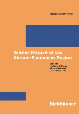 Panza / Trifu / Radulian |  Seismic Hazard of the Circum-Pannonian Region | Buch |  Sack Fachmedien