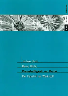 Stark / Wicht |  Dauerhaftigkeit von Beton | Buch |  Sack Fachmedien