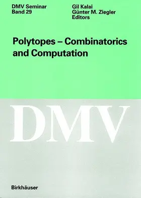 Ziegler / Kalai |  Polytopes - Combinations and Computation | Buch |  Sack Fachmedien