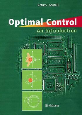 Locatelli | Locatelli, A: Optimal Control | Buch | 978-3-7643-6408-3 | sack.de