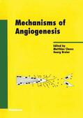 Clauss / Breier |  Mechanisms of Angiogenesis | Buch |  Sack Fachmedien