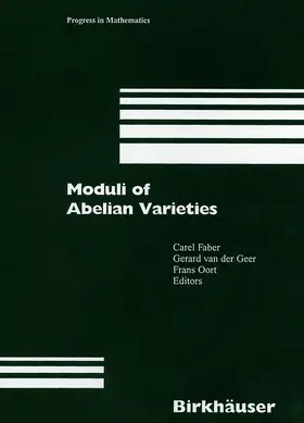 Faber / van der Geer / Oort |  Moduli of Abelian Varieties | Buch |  Sack Fachmedien