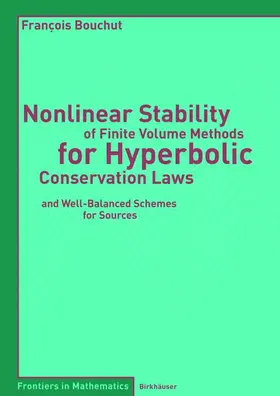 Bouchut |  Nonlinear Stability of Finite Volume Methods for Hyperbolic Conservation Laws | Buch |  Sack Fachmedien