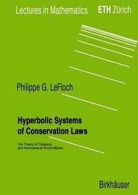 LeFloch |  Hyperbolic Systems of Conservation Laws | Buch |  Sack Fachmedien