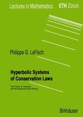 LeFloch |  Lefloch, P: Hyperbolic Systems of Conservation Laws | Buch |  Sack Fachmedien