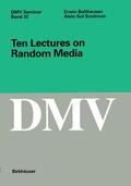 Bolthausen / Sznitman |  Sznitman, A: Ten Lectures on Random Media | Buch |  Sack Fachmedien