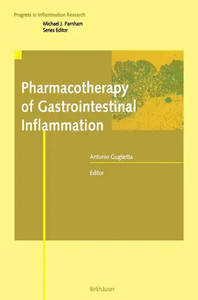 Guglietta | Pharmacotherapy of Gastrointestinal Inflammation | Buch | 978-3-7643-6910-1 | sack.de