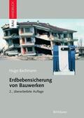 Bachmann |  Erdbebensicherung von Bauwerken | Buch |  Sack Fachmedien