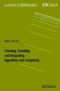 Jerrum |  Jerrum, M: Counting, Sampling and Integrating: Algorithms an | Buch |  Sack Fachmedien