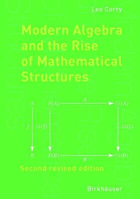 Corry |  Corry, L: Modern Algebra and the Rise of Mathematical Struct | Buch |  Sack Fachmedien