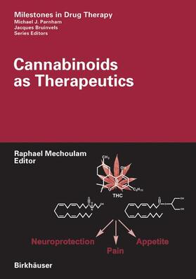 Mechoulam | Cannabinoids as Therapeutics | Buch | 978-3-7643-7055-8 | sack.de