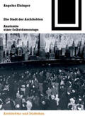 Eisinger |  Die Stadt der Architekten | Buch |  Sack Fachmedien