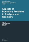 Gil / Krainer / Witt |  Aspects of Boundary Problems in Analysis and Geometry | Buch |  Sack Fachmedien