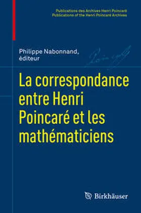 Nabonnand / Bruneau / Gray |  La correspondance entre Henri Poincaré et les mathématiciens | Buch |  Sack Fachmedien