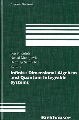 Kulish / Samtleben / Manojlovic |  Infinite Dimensional Algebras and Quantum Integrable Systems | Buch |  Sack Fachmedien
