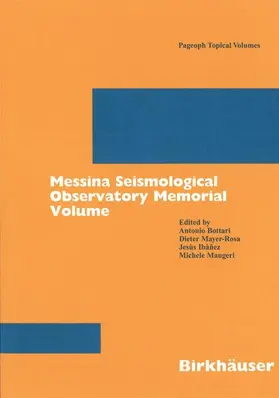 Bottari / Maugeri / Mayer-Rosa |  Messina Seismological Observatory Memorial Volume | Buch |  Sack Fachmedien