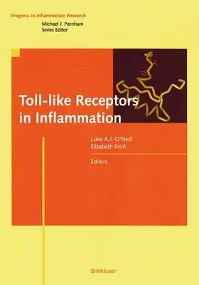 Brint / O'Neill | Toll-like Receptors in Inflammation | Buch | 978-3-7643-7285-9 | www.sack.de