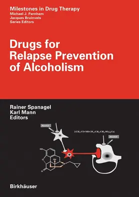 Spanagel / Mann |  Drugs for Relapse Prevention of Alcoholism | eBook | Sack Fachmedien