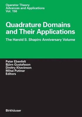 Ebenfelt / Gustafsson / Khavinson |  Quadrature Domains and Their Applications | eBook | Sack Fachmedien