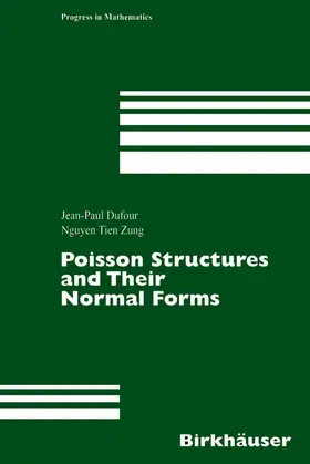 Dufour / Zung | Poisson Structures and Their Normal Forms | E-Book | sack.de