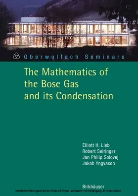 Lieb / Seiringer / Solovej | The Mathematics of the Bose Gas and its Condensation | E-Book | sack.de