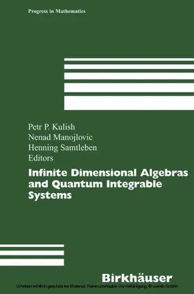 Kulish / Manojlovic / Samtleben |  Infinite Dimensional Algebras and Quantum Integrable Systems | eBook | Sack Fachmedien