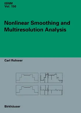 Rohwer | Nonlinear Smoothing and Multiresolution Analysis | E-Book | sack.de
