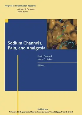 Coward / Baker |  Sodium Channels, Pain, and Analgesia | eBook | Sack Fachmedien