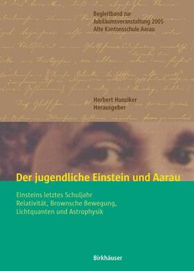 Hunziker | Der jugendliche Einstein und Aarau | Buch | sack.de
