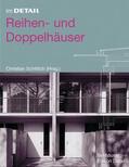 Wiegelmann / Schittich / Stamm-Teske |  Im Detail: Reihen- und Doppelhäuser | Buch |  Sack Fachmedien