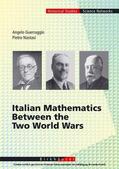 Guerraggio / Nastasi |  Italian Mathematics Between the Two World Wars | eBook | Sack Fachmedien