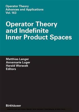 Langer / Luger / Woracek | Operator Theory and Indefinite Inner Product Spaces | E-Book | sack.de