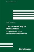 Unterberger |  Unterberger, A: Fourfold Way in Real Analysis | Buch |  Sack Fachmedien