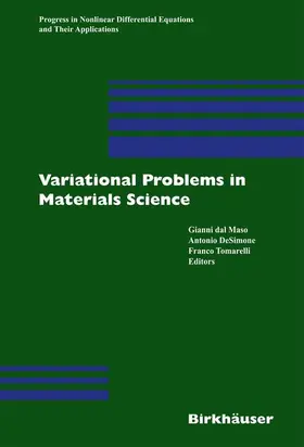 Dal Maso / Tomarelli / de Simone |  Variational Problems in Materials Science | Buch |  Sack Fachmedien