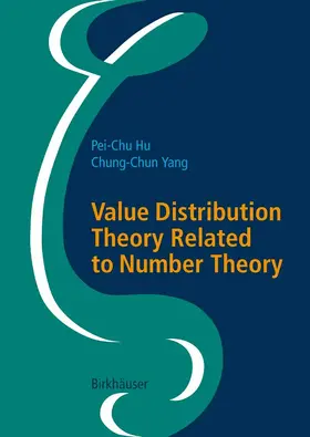 Hu / Yang |  Value Distribution Theory Related to Number Theory | eBook | Sack Fachmedien