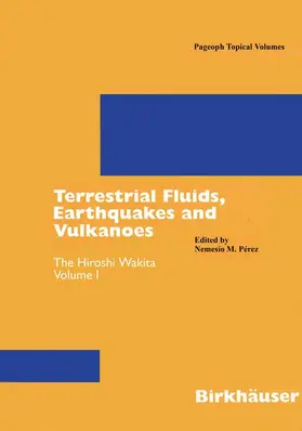 Pérez / McGee / Gurrieri |  Terrestrial Fluids, Earthquakes and Volcanoes | Buch |  Sack Fachmedien