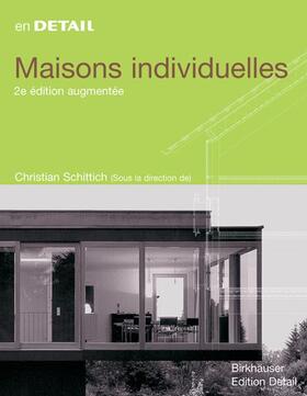 Schittich | Maisons individuelles | Buch | 978-3-7643-7636-9 | sack.de