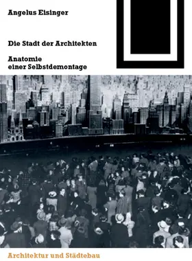 Eisinger | Die Stadt der Architekten | E-Book | www.sack.de