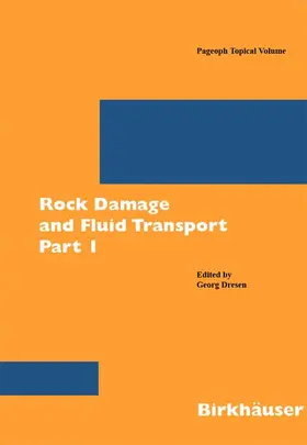 Dresen / Zang / Stephansson |  Rock Damage and Fluid Transport, Part I | Buch |  Sack Fachmedien