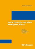 Dresen / Stephansson / Zang |  Rock Damage and Fluid Transport, Part I | eBook | Sack Fachmedien